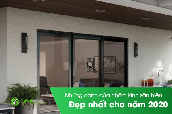 Những cánh cửa nhôm kính ngoài sân hiên đẹp nhất cho năm 2020