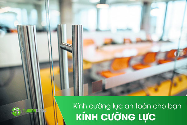 Kính cường lực an toàn cho bạn